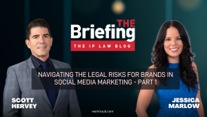 Navigating the Legal Risks for Brands in Social Media Marketing - Part 1 (1)