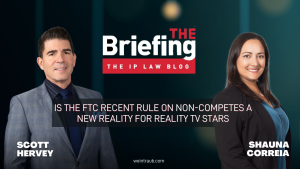 Is The FTC Recent Rule on Non-Competes a New Reality for Reality TV Stars